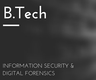 B.Tech Information Security & Digital Forensics