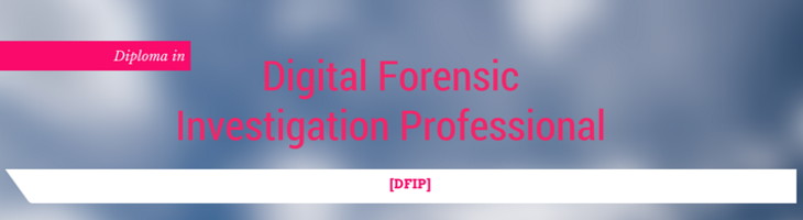 Diploma Digital Forensic Investigation Professional